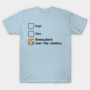 Somewhere over the Rainbow T-Shirt